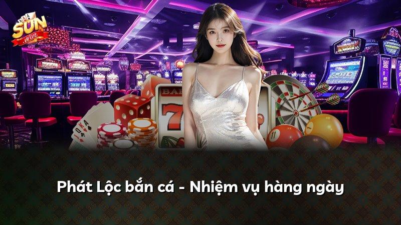 Phát Lộc bắn cá - Nhiệm vụ hàng ngày