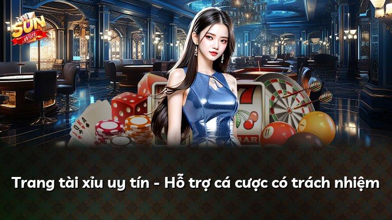 Trang tài xỉu uy tín - Hỗ trợ cá cược có trách nhiệm
